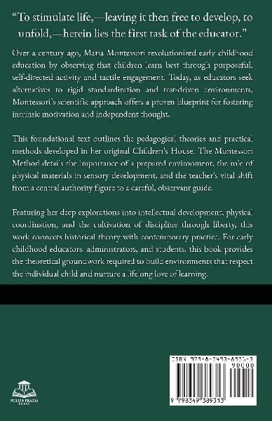 The Montessori Method (Polis & Praxis Education Series)