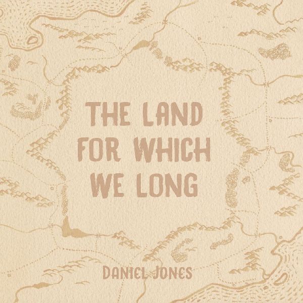 The Land for Which We Long