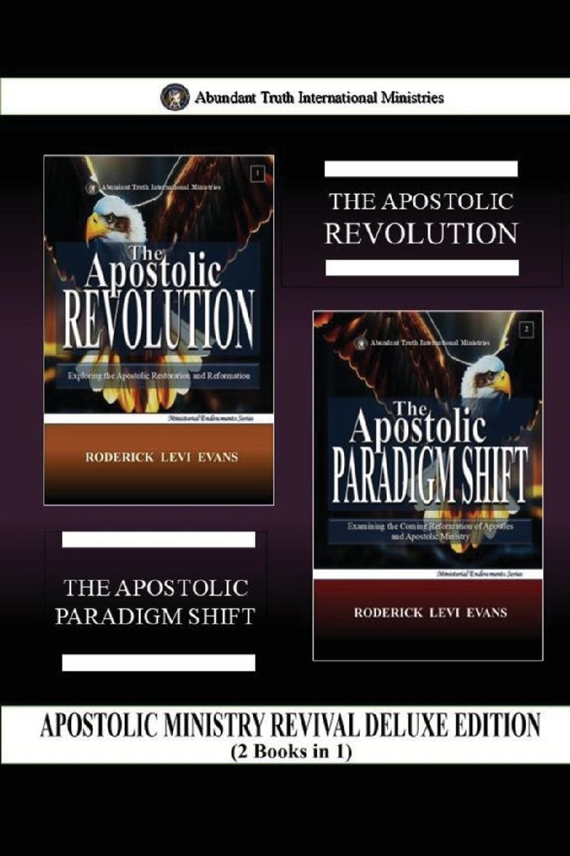 Apostolic Ministry Revival Deluxe Edition (2 Books in 1)
