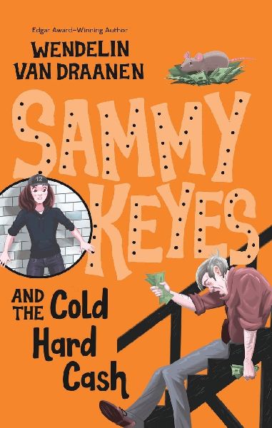 Sammy Keyes and the Cold Hard Cash