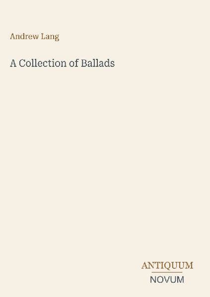 A Collection of Ballads