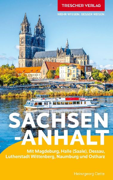 TRESCHER Reiseführer Sachsen-Anhalt
