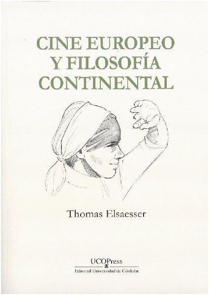 Cine europeo y filosofía continental : el cine como experimen...