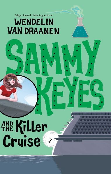 Sammy Keyes and the Killer Cruise