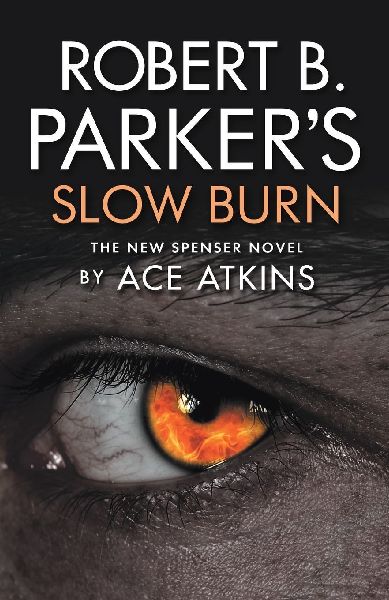 Robert B. Parker's Slow Burn