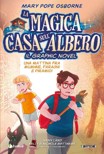 Una mattina fra mummie, faraoni e piramidi. La magica casa sul...