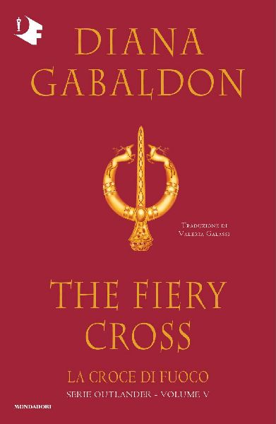 La croce di fuoco. Outlander. Vol. 5