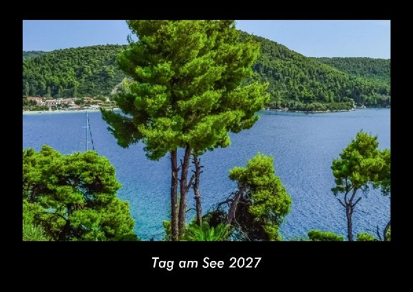 Tag am See 2027 Fotokalender DIN A3