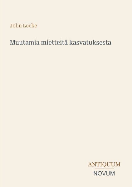 Muutamia mietteitä kasvatuksesta