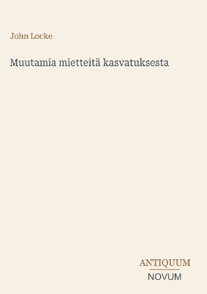 Muutamia mietteitä kasvatuksesta