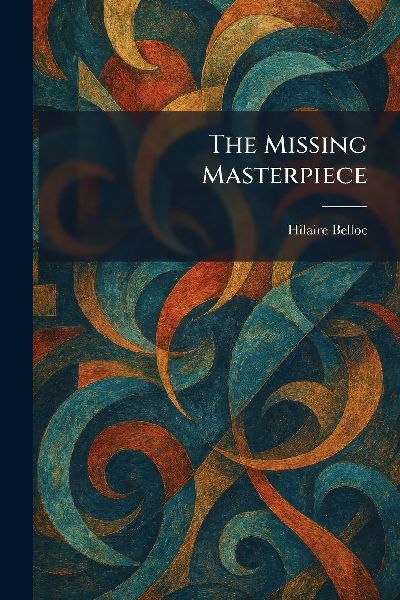 The Missing Masterpiece