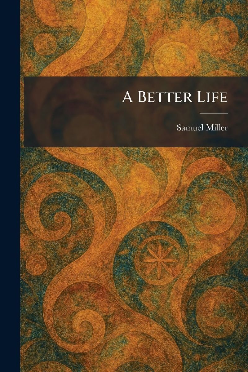A Better Life