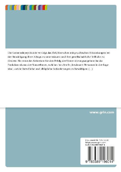 Forschungsbericht zur Untersuchung des Zusammenhangs zwischen Erwerbstätigkeit und Funktionsniveau in der Gemeindepsychiatrie