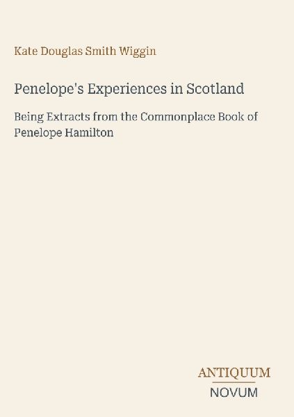 Penelope's Experiences in Scotland