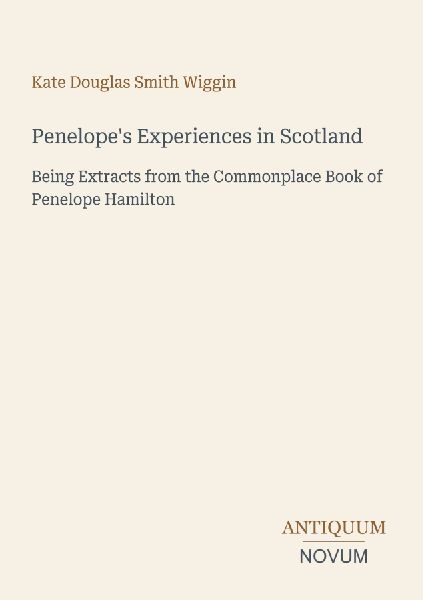 Penelope's Experiences in Scotland