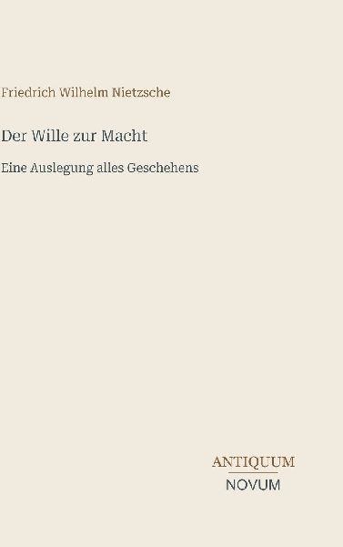 Der Wille zur Macht