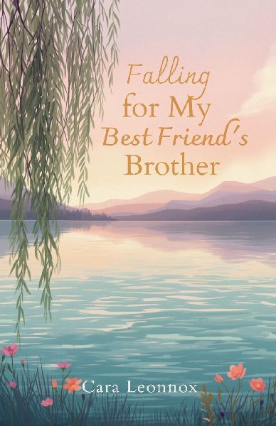 Falling for My Best Friend's Brother