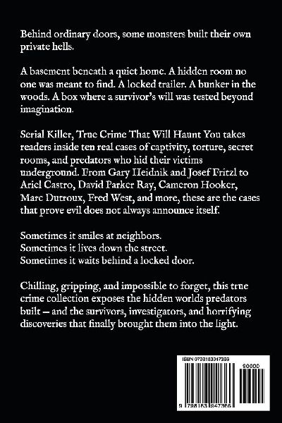 Serial Killer, True Crime That Will Haunt You