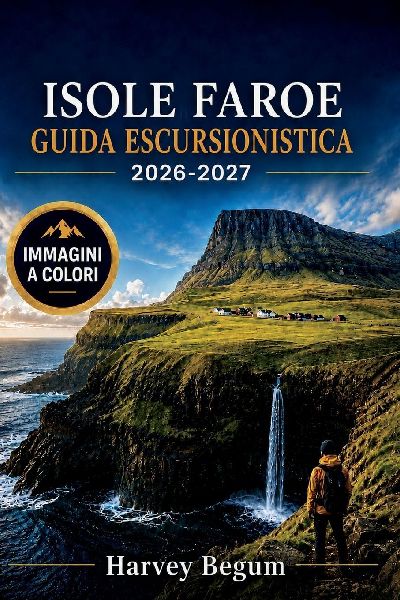 ISOLE FAROE Guida escursionistica 2026-2027