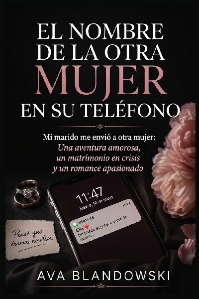 EL NOMBRE DE LA OTRA MUJEREN SU TELÉFONO
