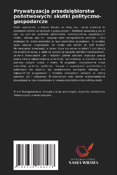 Prywatyzacja przedsi¿biorstw pa¿stwowych: skutki polityczno-gospodarcze