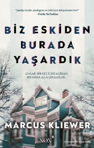 Biz Eskiden Burada Yasardik