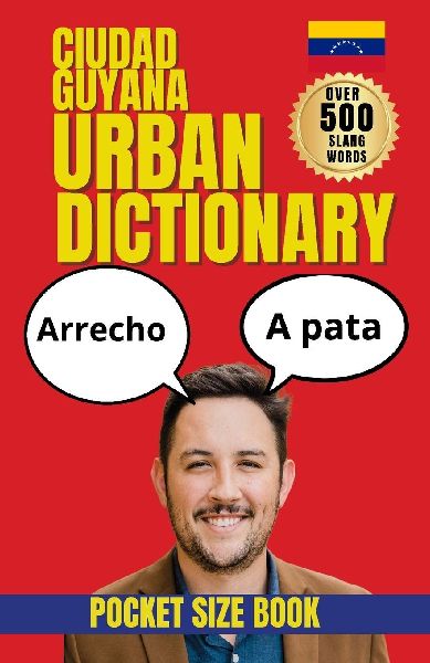 Ciudad Guayana Urban Dictionary