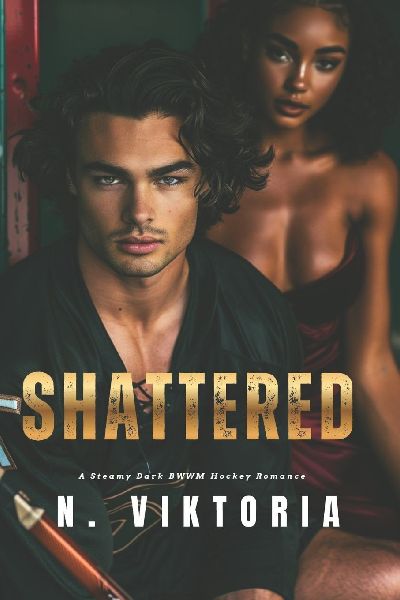 Shattered