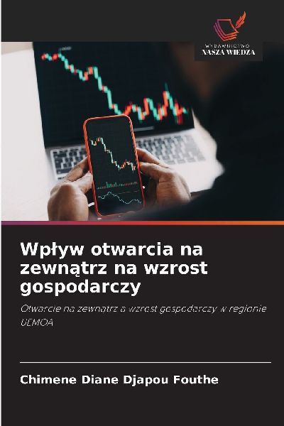 Wp¿yw otwarcia na zewn¿trz na wzrost gospodarczy