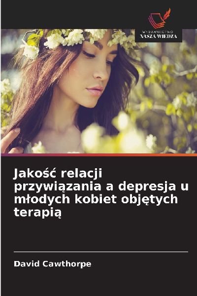 Jako¿¿ relacji przywi¿zania a depresja u m¿odych kobiet ob...