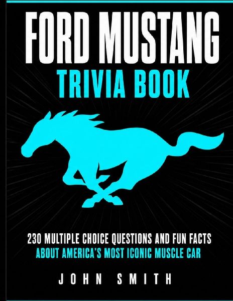 Ford Mustang Trivia Book