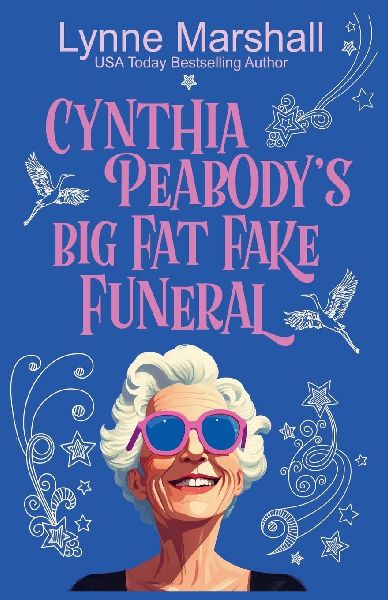 Cynthia Peabody's Big Fat Fake Funeral