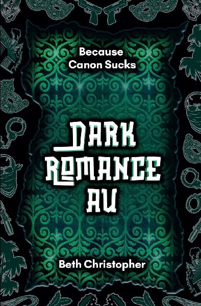 Dark Romance AU