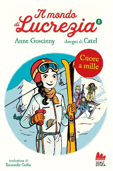 Cuore a mille. Il mondo di Lucrezia. Vol. 8