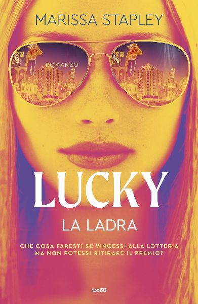 Lucky. La ladra