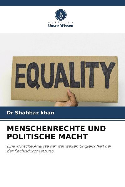 MENSCHENRECHTE UND POLITISCHE MACHT