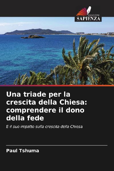 Una triade per la crescita della Chiesa: comprendere il dono d...