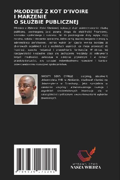 M¿ODZIE¿ Z KOT D'IVOIRE I MARZENIE O S¿U¿BIE PUBLICZNEJ
