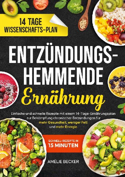 Entzündungshemmende Ernährung