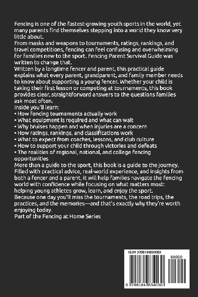 Fencing Parent Survival Guide