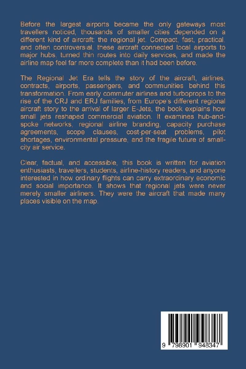 The Regional Jet Era