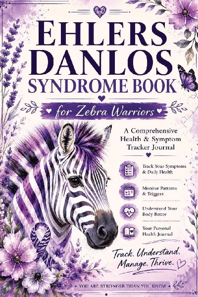 Ehlers Danlos Syndrome Book for Zebra Warriors