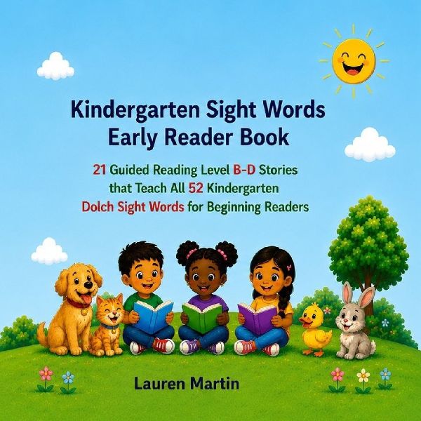 Kindergarten Sight Words Early Reader Book