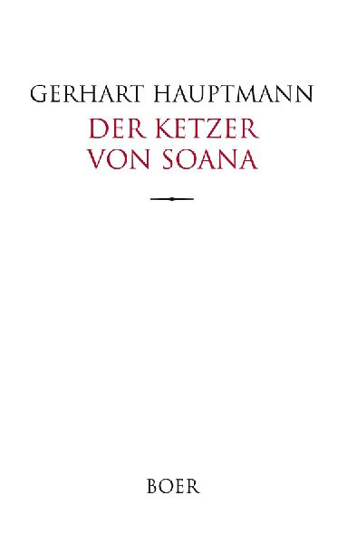 Der Ketzer von Soana