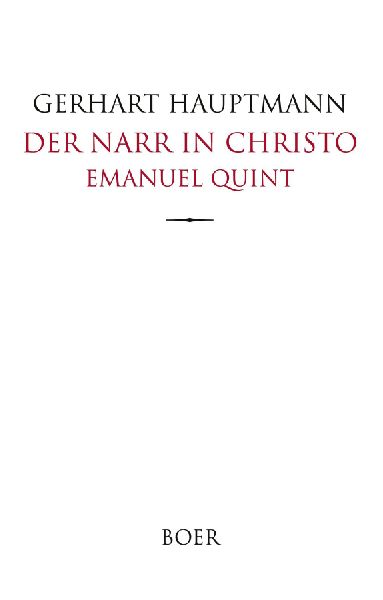 Der Narr in Christo Emanuel Quint