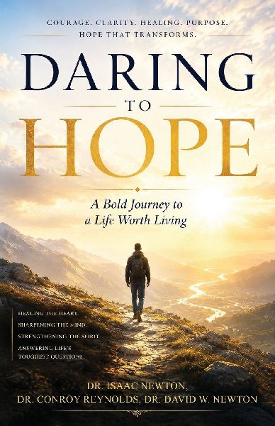 Daring To Hope, A Bold Journey To A Life Worth Living