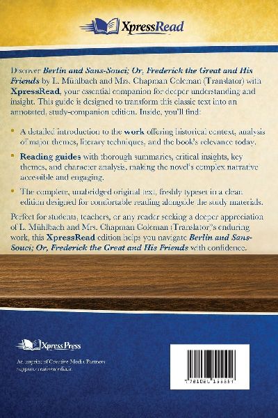 Berlin and Sans-Souci; Or, Frederick the Great and His Friends (Cram Edition)