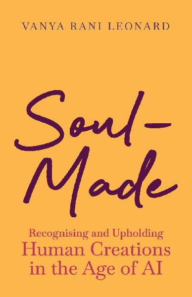 Soul-Made - Recognising and Upholding Human Creations in the A...