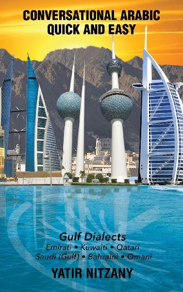 Conversational Arabic Quick and Easy - Gulf Series
