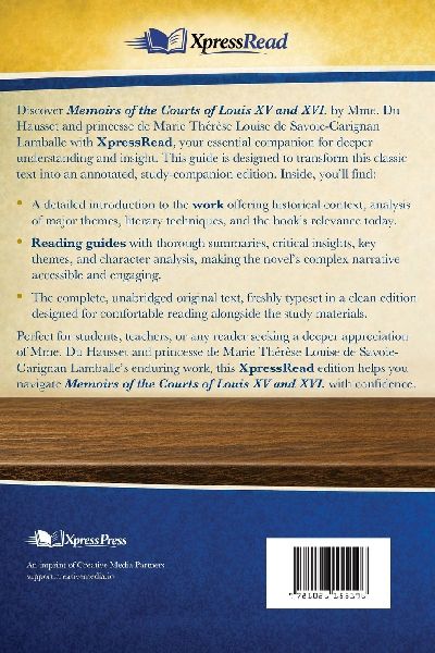 Memoirs of the Courts of Louis XV and XVI.
